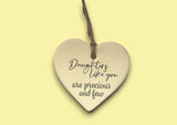 Ceramic Hanging Heart - Daughters like you are precious and few