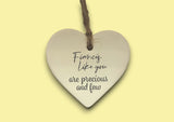 Ceramic Hanging Heart - Fiances like you are precious and few