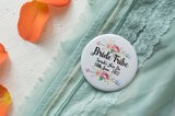 Custom Badges, Magnets, Keyrings or Mirrors for Hen Do - Floral Arrow