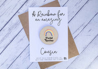 Wooden pocket rainbow for an amazing Cousin