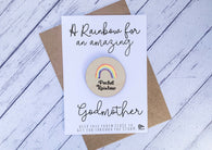 Wooden pocket rainbow for an amazing Godmother