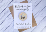 Wooden pocket rainbow for an amazing Pre-School Teacher
