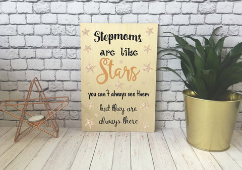 Wooden Print - Stepmoms Are Like Stars