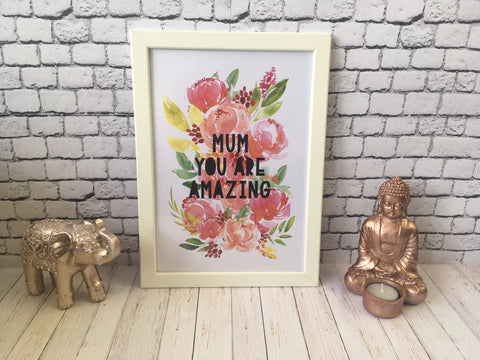 Card Print - Mum You Are Amazing Floral