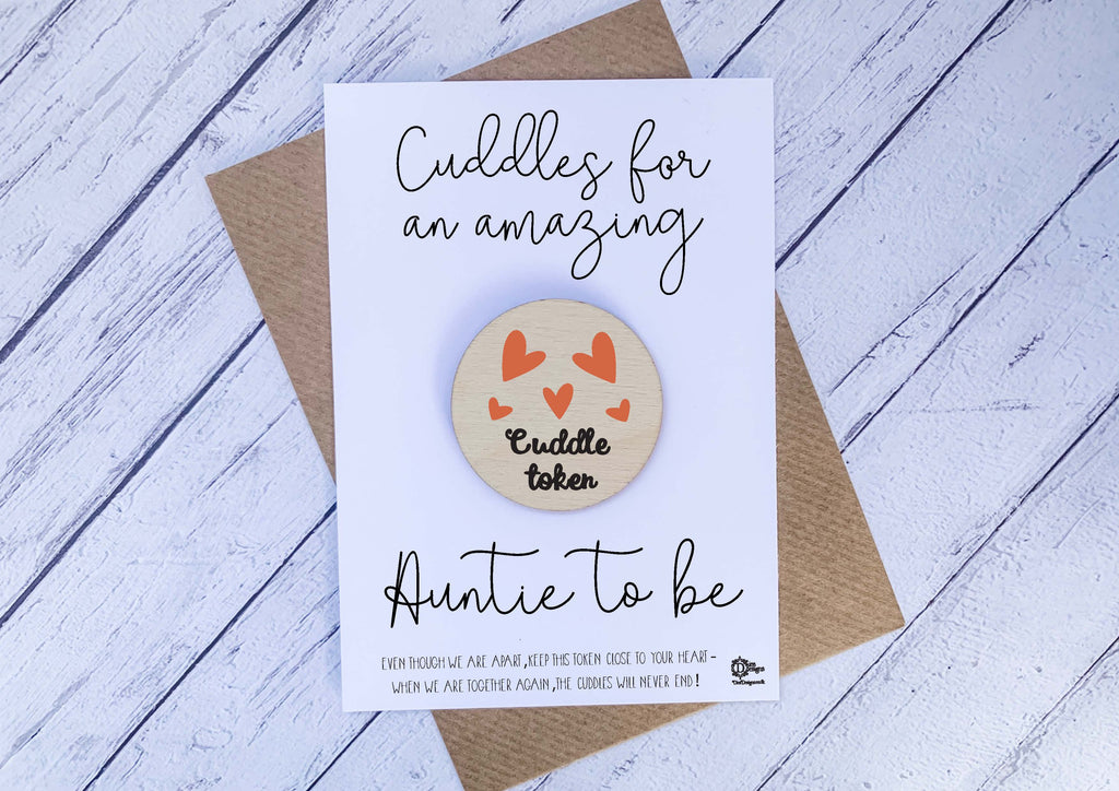 Wooden cuddle Token - Cuddles for an amazing Auntie to be – Dios Designs