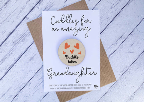 Wooden cuddle Token - Cuddles for an amazing Grandaughter