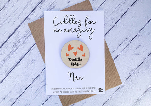 Wooden cuddle Token - Cuddles for an amazing Nan