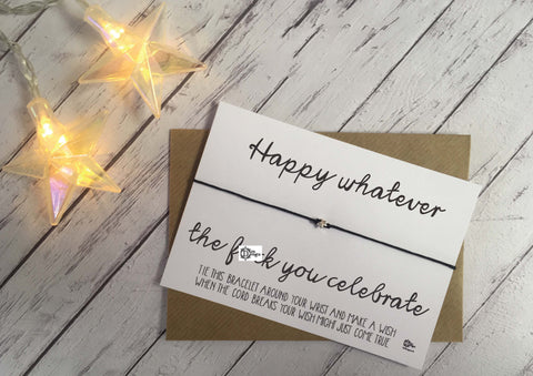 Sweary Wish Bracelet Happy Whatever the f*ck you celebrate