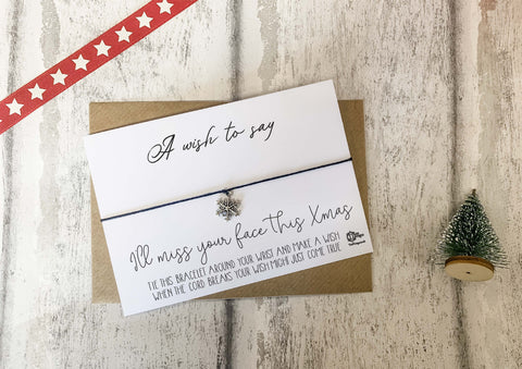 Wish Bracelet - A Wish to say I'll miss Your face this Xmas
