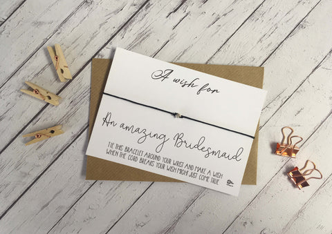 Wish Bracelet -  Wish for an Amazing Bridesmaid