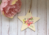 Ceramic Hanging Star or Heart If Teachers were flowers I'd Pick You