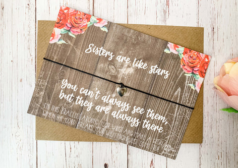 Floral wood style Wish bracelet - Sisters are like stars you can't always see them but they are always there