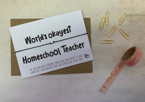 Wish bracelet - World's okayest homeschool teacher